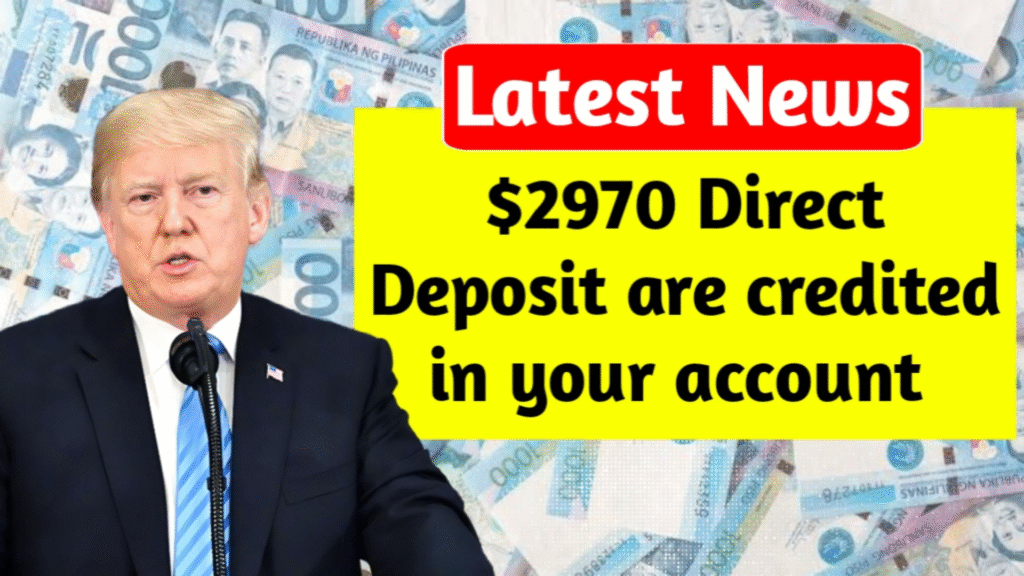 $2970 Direct Deposit 2025 Warning: Grab Your Money Fast – Full Dates, Quick Guide & Fraud Protection Inside!