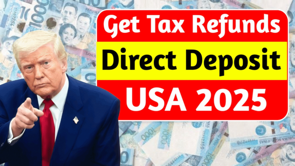 Get Paid Fast in 2025: Direct Deposit USA for Tax Refunds & Benefits