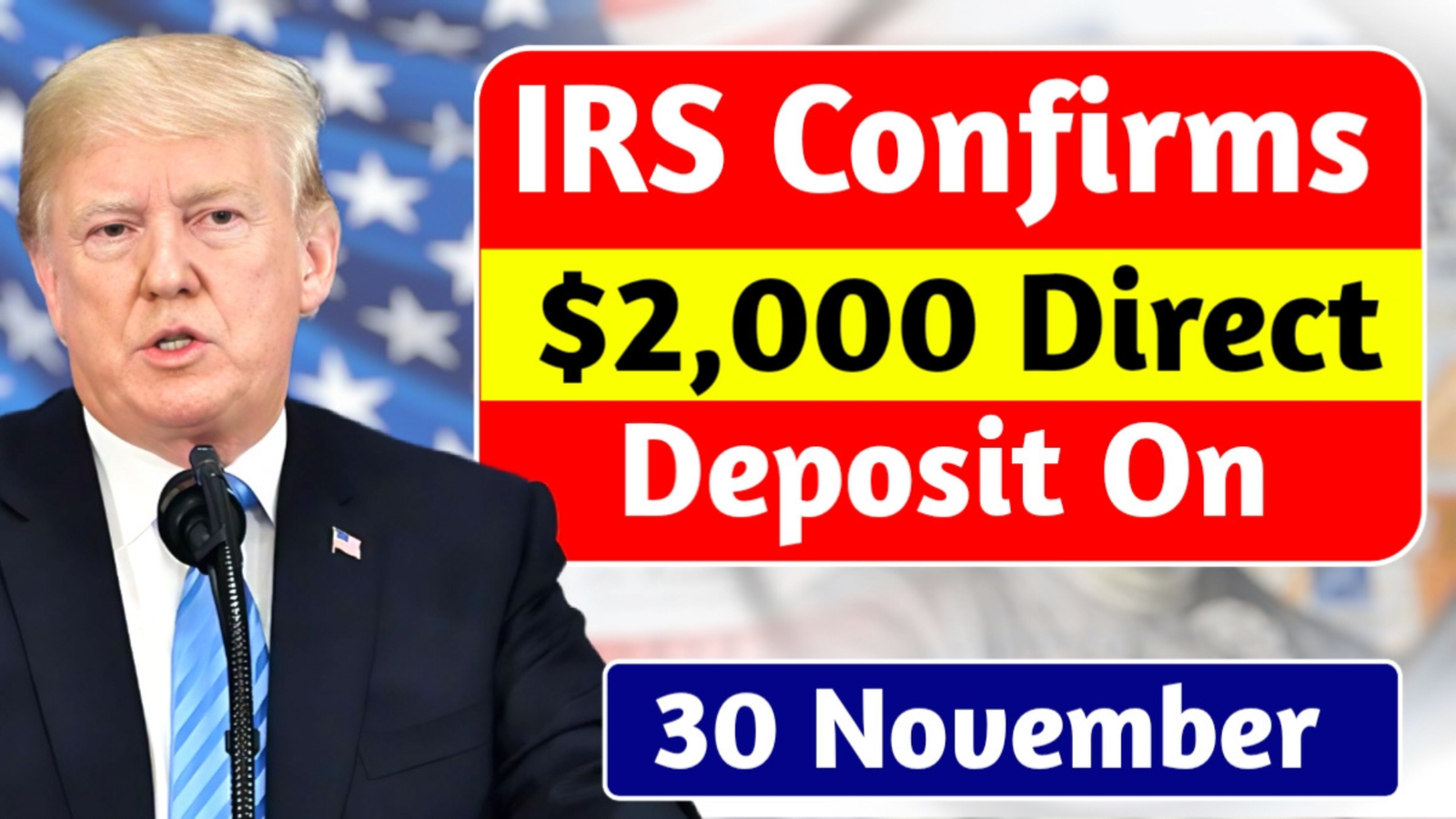 IRS Verifies $2,000 Direct Deposits on 30 November 2025 — Eligibility Criteria, Income Thresholds & Total Guide