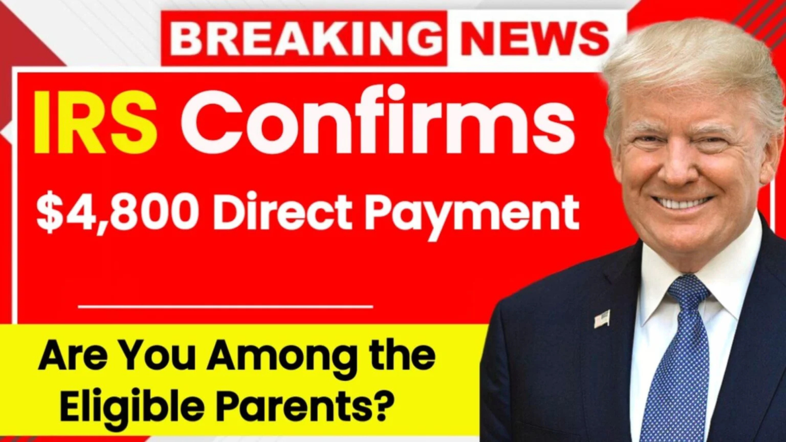 IRS Confirms $4,800 Direct Payment: Parent Eligibility Check & Claim Steps