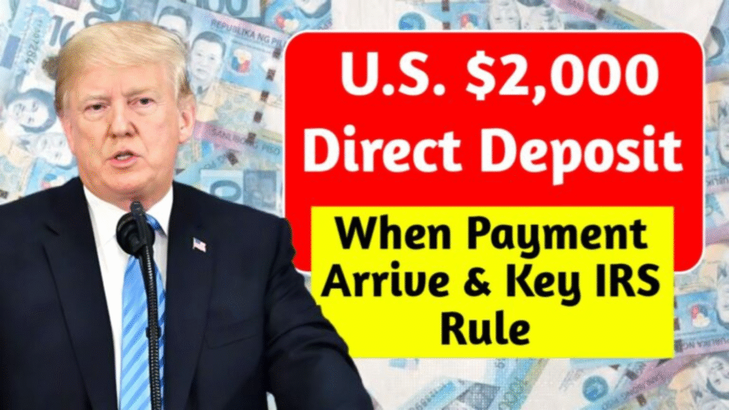 U.S. $2,000 Direct Deposit Breakdown: Check Who Qualifies, When It Hits & Key IRS Details
